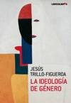 La ideología de género