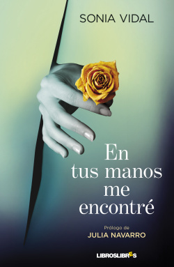 En tus manos me encontré