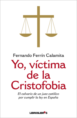 Yo, victima del a Cristofobia