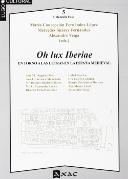 Oh lux Iberiae, en torno alas letras en la España medieval