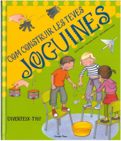 Com construir les teves joguines
