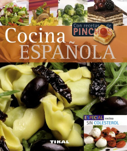 Cocina española con recetas de pinchos y cocina sin colesterol (Pequeños tesoros)