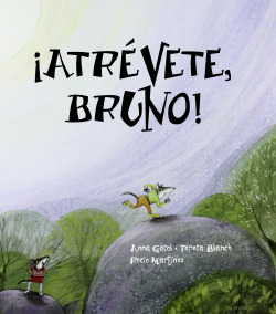 íAtrévete, Bruno! (tapa dura)