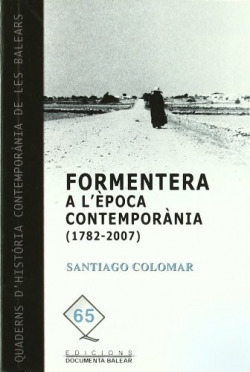 Formentera a l'època contemporània (1782-2007)