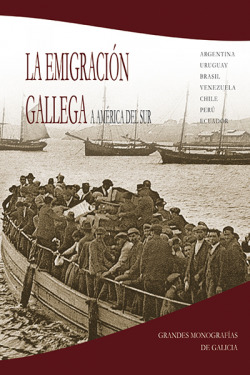 LA EMIGRACIÓN GALLEGA A AMÈRICA DEL SUR