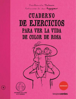 Ver la vida de color de rosa