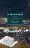 caos y la noche, El