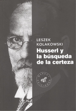 HUSSERL Y LA BÚSQUEDA DE LA CERTEZA