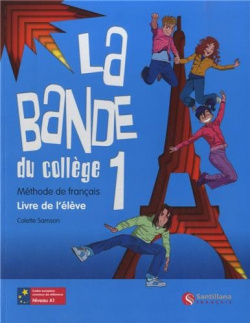 LA BANDE 1º.ESO.(LIVRE L'ELEVE) DU COLLEGE