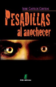 Pesadillas al anochecer