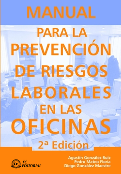 Manual Para Prev.De Riesgos Laborales En Las Oficinas (2ª E)