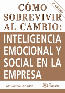 Como Sobrevivir Al Cambio. Intel.Emocional Y Social Empresa