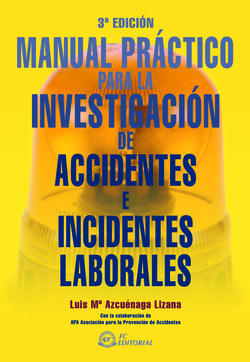 Manual Practico Para Invest.Accidentes E Incidentes Laborale