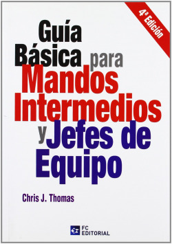 Guía básica para mandos intermedios y jefes de equipo