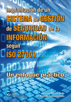 Implantacion De Un Sist.De Gestion De Seg.De La Informacion
