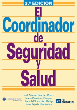 Coordinador De Seguridad Y Salud (3ª Ed.)