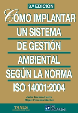 Como Implantar Sist.Gestion Ambiental Segun Iso 14001:2004