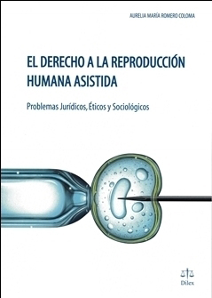 El derecho a la reproducción humana asistida