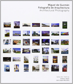Miguel de Guzman: fotografo de arquitectura