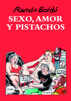 Sexo Amor Y Pistachos