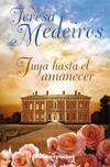 Tuya hasta el amanecer