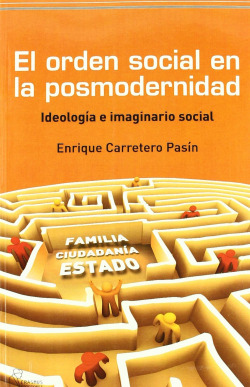ORDEN SOCIAL EN LA POSMODERNIDAD,EL