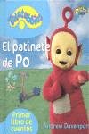 Teletubbies. El patinete de Po
