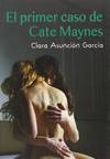 El primer caso de Cate Maynes