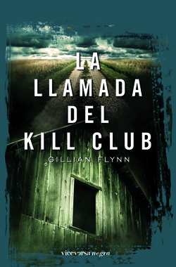 La llamada del Kill Club