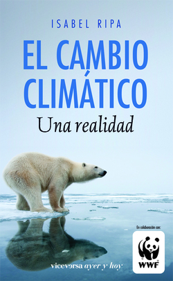 El cambio climático. Una realidad