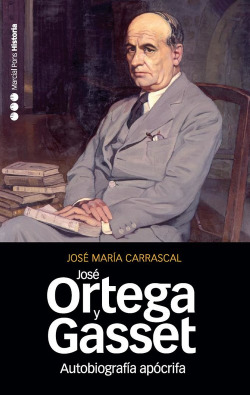 Autobiografía apocrifa de José Ortega y Gasset