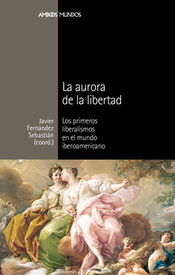 la AURORA DE LA LIBERTAD