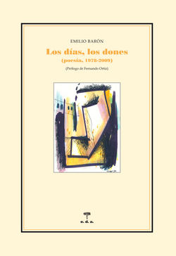 Los días, los dones. Poesía