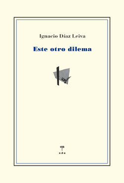Este otro dilema