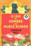 El caso del hombre que murió riendo