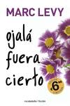 Ojalá fuera cierto