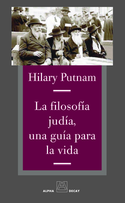 La filosofía judía: Una guía para la vida