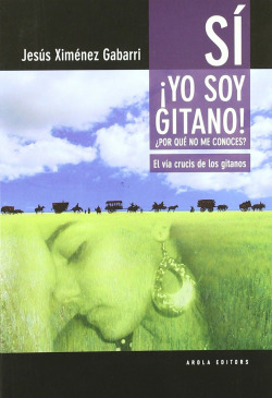 Sí °yo soy gitano! ?Por qué no me conoces?