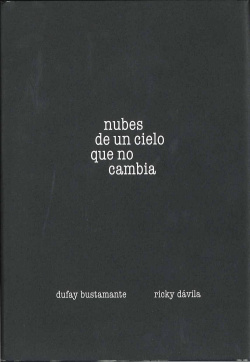 Nubes de un cielo que no cambia