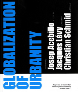 Globalization of urbanity
