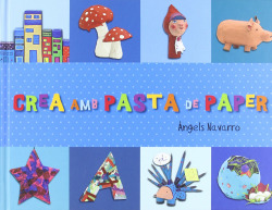 Crea amb pasta de paper