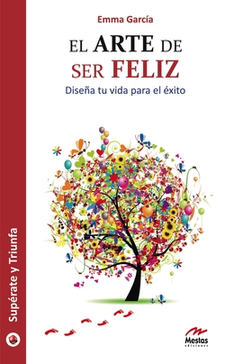 El arte de ser feliz