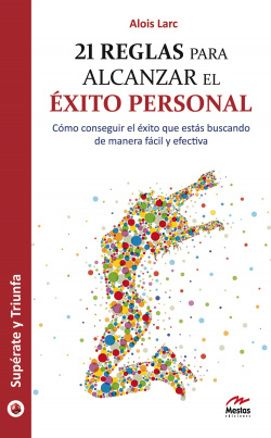21 reglas para alcanzar el éxito personal