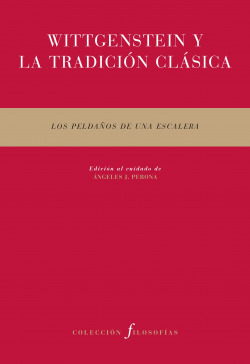 Wittgenstein y la tradición clásica
