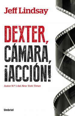 Dexter, camara, acción