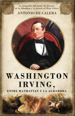 Washington Irving, entre Manhattan y la Alhambra