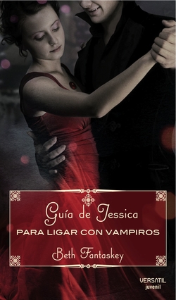 Guía de Jessica para ligar con vampiros