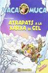 Vaca Muca 4. Atrapats a la xarxa de gel