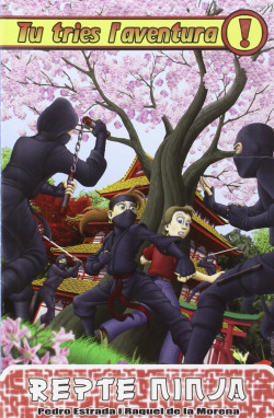 Tu tries l'aventura. Repte Ninja