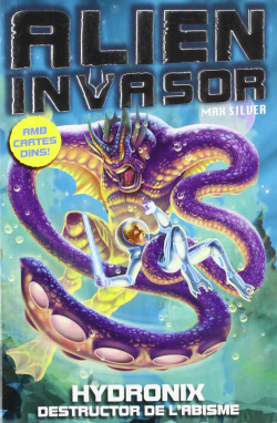 HYDRONIX DESTRUCTOR DE L'ABISME 4 - CAT ALIEN INVASOR